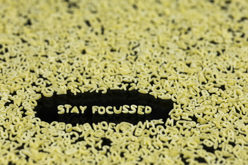 stay focussed