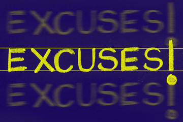 excuses word handwritten on black chalkboard