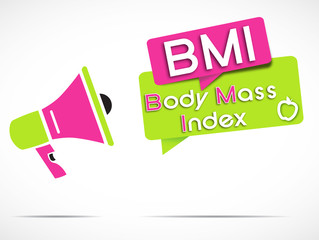 megaphone : BMI