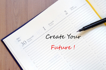 Create Your Future Concept