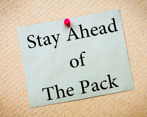 Stay Ahead of the Pack