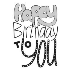 Hand drawn lettering, happy birthday, congratulation