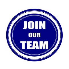Join our team white stamp text on blueblack
