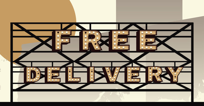 Vector marquee letter Free Delivery sign