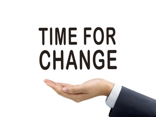 time for change words holding by businessman's hand