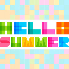 Modern simple rectangle colorised letters. Hello summer concept