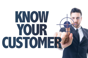 Business man pointing the text: Know Your Customer