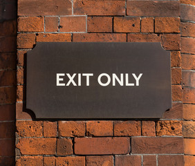 EXIT ONLY sign
