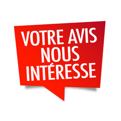 Votre avis nous intéresse