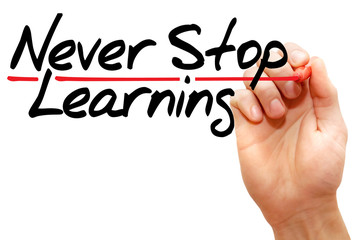 Hand writing Never Stop Learning with marker
