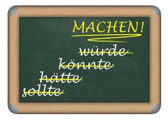 Obraz premium Blackboard Motivation Machen
