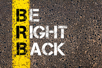 Chat Acronym BRB as Be Right Back