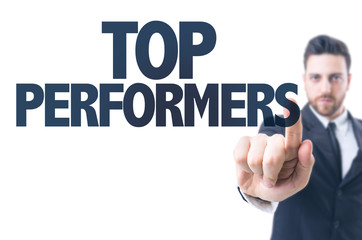 Business man pointing the text: Top Performers