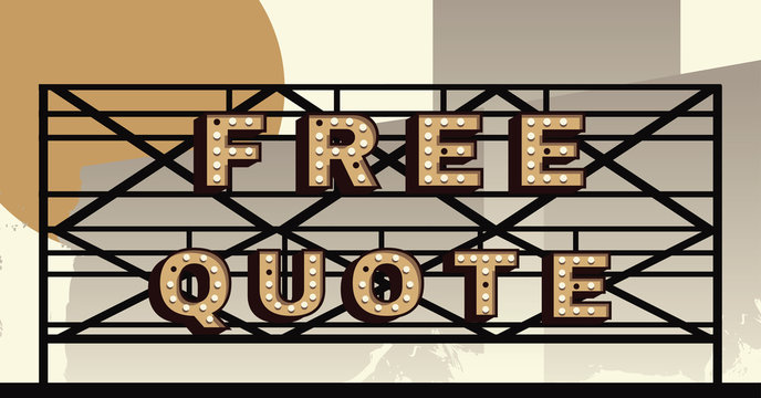 Vector marquee letter Free Quote sign