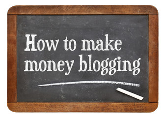 How to make money blogging