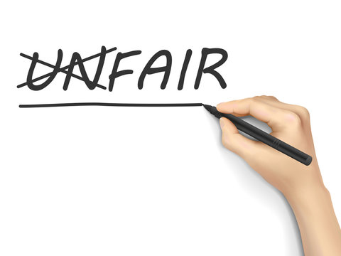 hand changing the word unfair into fair