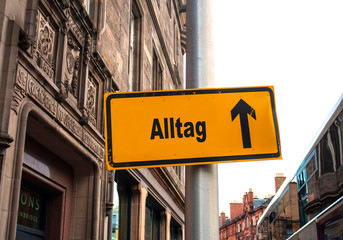 Strassenschild 44 - Alltag