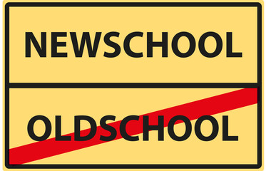 Verkehrsschild - Newschool/Oldschool