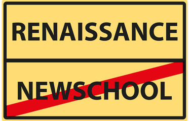 Verkehrsschild - Renaissance/Newschool