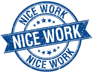 nice work grunge retro blue isolated ribbon stamp