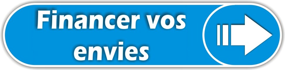 bouton financer vos envies