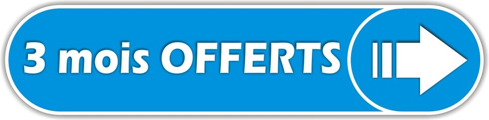 bouton 3 mois offerts