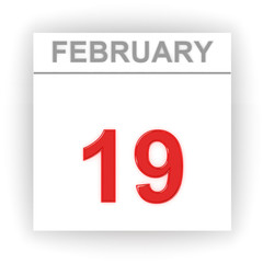 February 19. Day on the calendar.