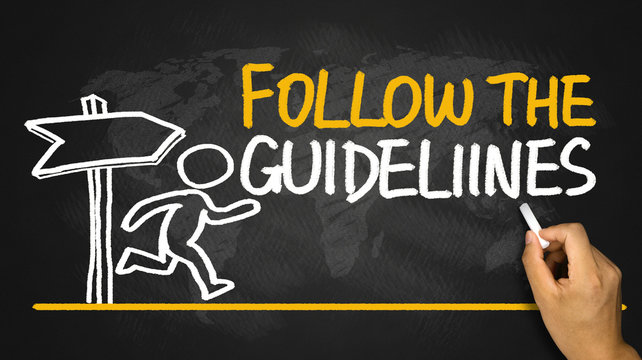 Follow The Guidelines Handwritten On Blackboard