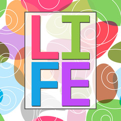 Obraz premium Life Text Colorful Abstract Background