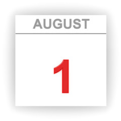August 1. Day on the calendar.