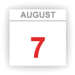 August 7. Day on the calendar.