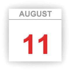 August 11. Day on the calendar.