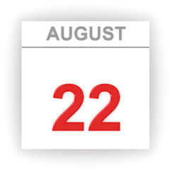 August 22. Day on the calendar.