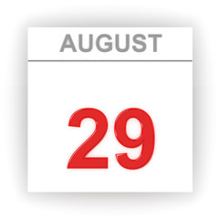 August 29. Day on the calendar.