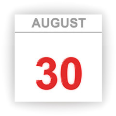 August 30. Day on the calendar.