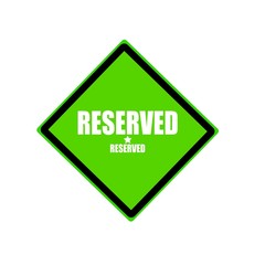 Reserved white stamp text on green background