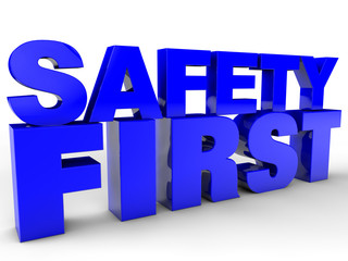 Safety First - over white Background