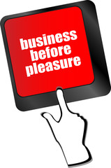 business before pleasure button on computer keyboard key vector