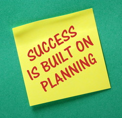 Success Is Built On Planning reminder note