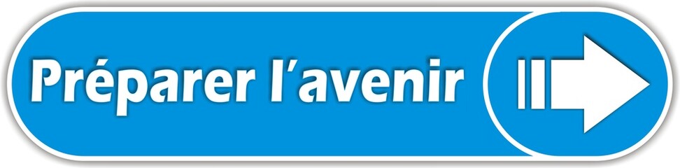 bouton préparer l'avenir