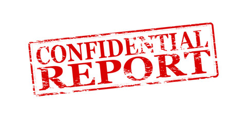 Confidential report