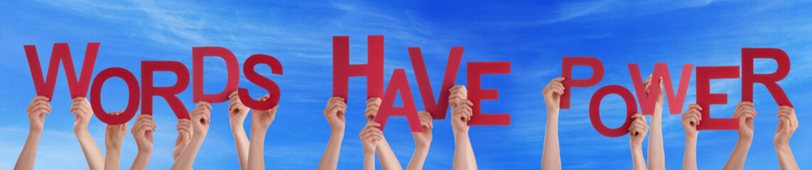 Hands Holding Red Word Words Have Power Blue Sky © Nelos