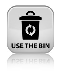 Use the bin white square button