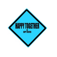 Happy together black stamp text on blue background