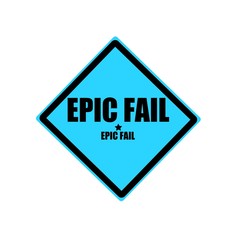 EPIC FAIL black stamp text on blue background