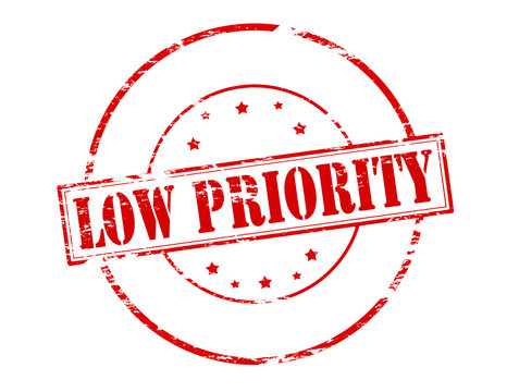 Low Priority