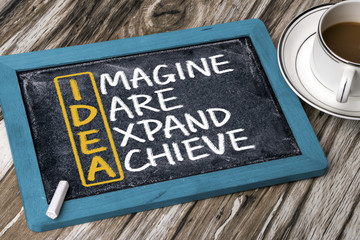 idea concept: imagine dare expand achieve