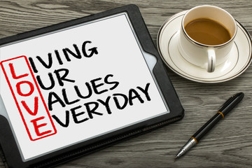 love concept: living our values everyday