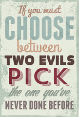 Vintage typography vector illustration with grunge effects.