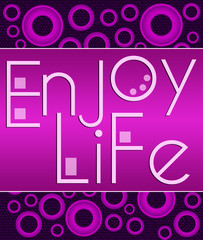 Enjoy Life Purple Pink Circles 